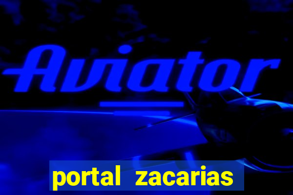 portal zacarias estudante e professor